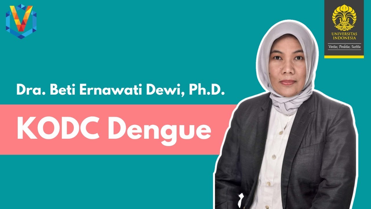 KODC Dengue I Dra. Beti Ernawati Dewi, Ph.D.