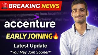 🚨 Accenture Early Joining Update 2026 | You May Join Sooner! 🔥