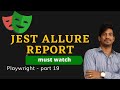 Jest Allure Report Playwright Part 19