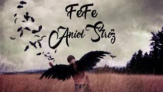 FeFe - Anioł Stróż