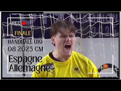 Espagne / Allemagne 08 2025 | U19 finale Championnat du Monde handball 🤾‍♂️