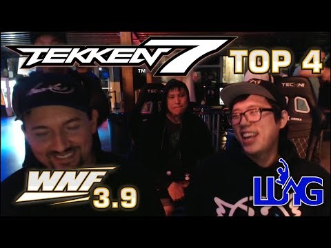 Wednesday Night Fights 3.9 x OC - TEKKEN 7 - TOP 4 feat. @JustFrameJames