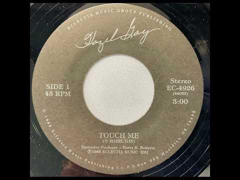 Hazel Gay - Touch Me (1974)