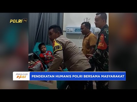 PENDEKATAN HUMANIS POLRI UNTUK MENJAGA KAMTIBMAS TETAP KONDUSIF