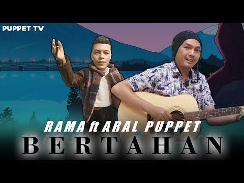 RAMA BAND - BERTAHAN ( ALVI X RAMA BAND feat ARAL PUPPET ) @ArielNoahChannel