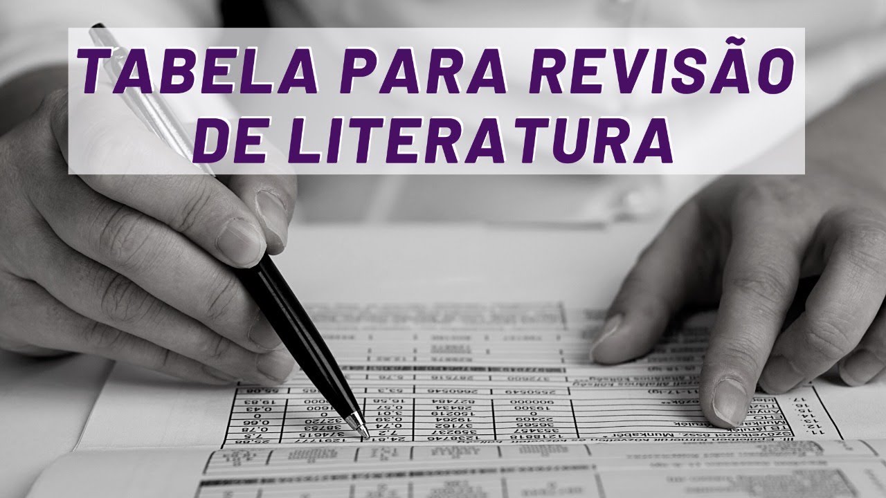 Como montar uma tabela para REVISÃO DE LITERATURA