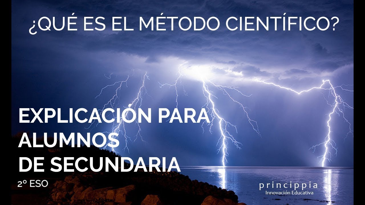El metodo cientifico. Explicación para alumnos de secundaria