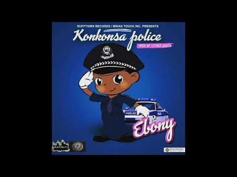Ebony — Konkonsa Police (Audio Slide)