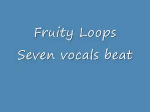 Fruity loops 7 vocals beat
