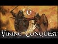 Viking Conquest - Ep. 6 'Refuge' 