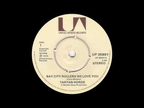 Tartan Horde - Bay City Rollers We Love You