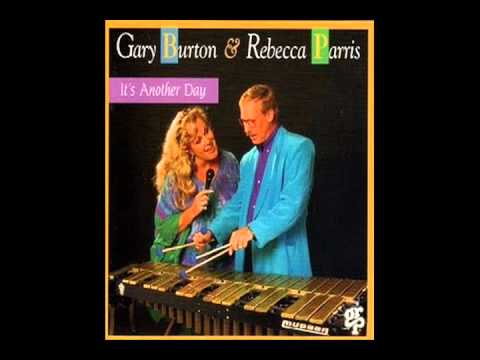 Gary Burton y Rebecca Parris, Good Enough. Cd It´s Another Day.wmv