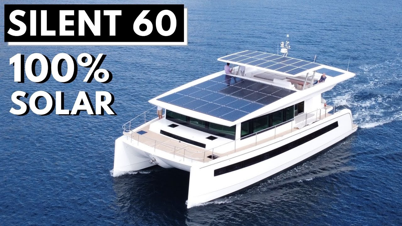 Silent 60 100% solar electric Catamaran Yacht Tour Unlimited Range HULL #1