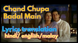 Download lagu Chand Chupa Badal Main, Lyrics translation in Hindi/English/ Bahasa Melayu -Salman Khan,Aiswarya Rai mp3