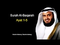 Surah Baqarah Ayat 1 5 Shiekh Misyari Rashid Alafasy