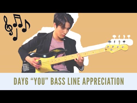 DAY6 "YOU" BASSLINE APPRECIATION VIDEO