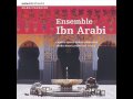 Ensemble Ibn Arabi - Her words bring me to life again (Sufi Song)