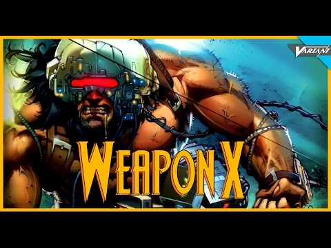 History Of Weapon X