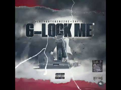 THF TP & BlackGate Benzoe - G-LOCK ME (Official Audio)