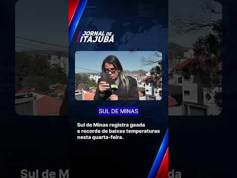 Sul de Minas registra geada e recorde de baixas temperaturas nesta quarta-feira