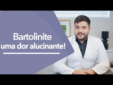 Bartolinite: causas, sintomas e tratamentos