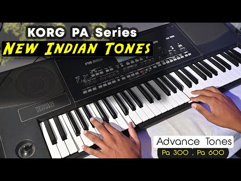 New ADVANCE INDIAN TONES 2023 For KORG Pa300 & Pa 600