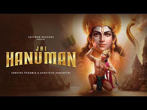 Jai Hanuman | Shreyas Puranik | Ashutosh Agnihotri | Hanuman Jayanti Special