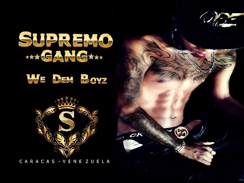 Supremo Gang - Mujer Infiel - (WE DEM BOYZ )