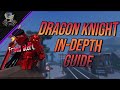 ( AUT ) Combos/EVERYTHING you need to know about Dragon Knight