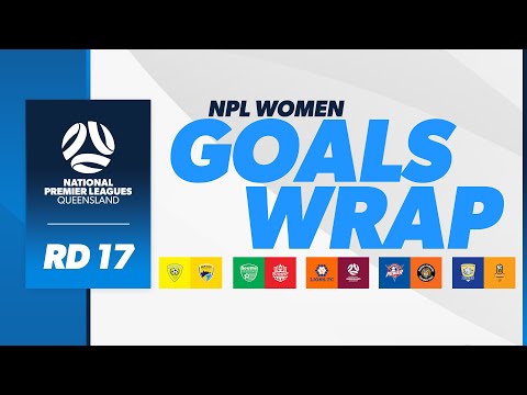 NPL Women Goals Wrap | Round 17