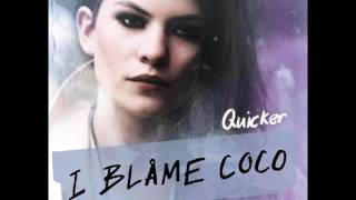 I Blame Coco - Quicker (Shook Remix)