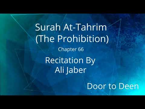 Surah At-Tahrim (The Prohibition) Ali Jaber  Quran Recitation