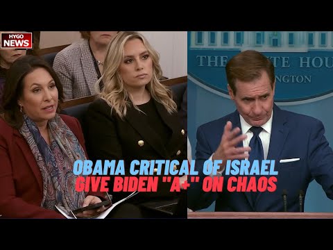 Kirby Dodged on Obama's Comments Critical Of Israel, Give Biden 'A+' On Worldwide Chaos