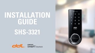 Samsung Smart Door Lock (SHS-3321) - Installation & Set Up Guide