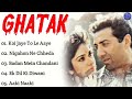 Ghatak Movie All Songs Audio Juckbox Sunny Deol Meenakshi Seshadri