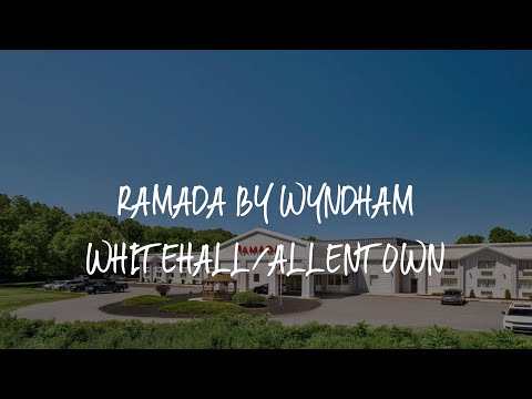 Ramada by Wyndham Whitehall/Allentown Review - Allentown , United States of America