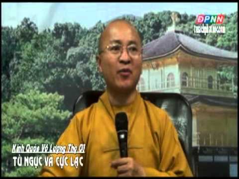 Kinh Quán Vô Lượng Thọ 01: Tù ngục và cực lạc (16/09/2012)