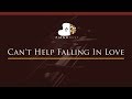 Can't Help Falling In Love - HIGHER Key (Piano Karaoke / Sing Along) Can't Help Falling In Love - HIGHER Key (Piano Karaoke / Sing Along)