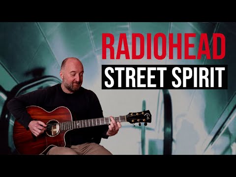 How to Play "Street Spirit" by Radiohead | Acoustic Guitar Lesson