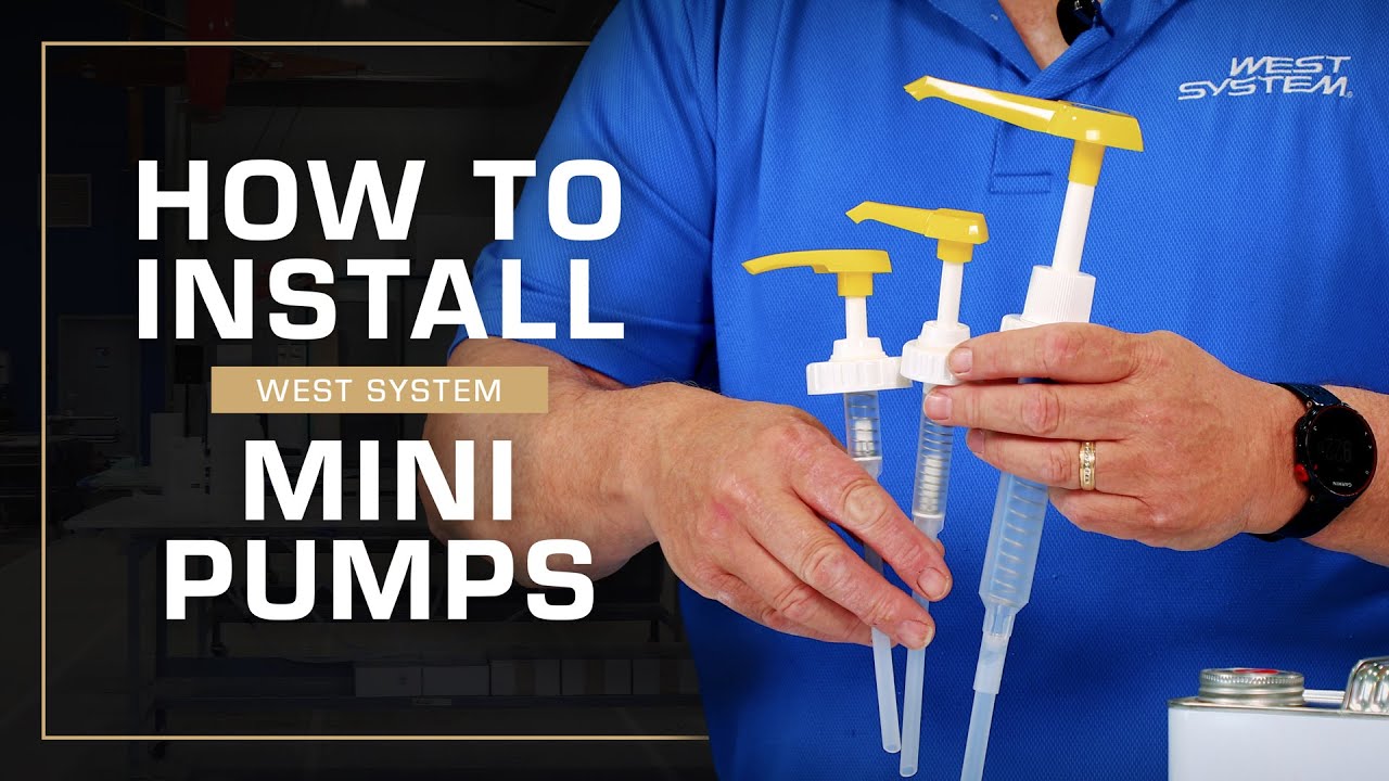 How to Install WEST SYSTEM 300 Mini Pumps