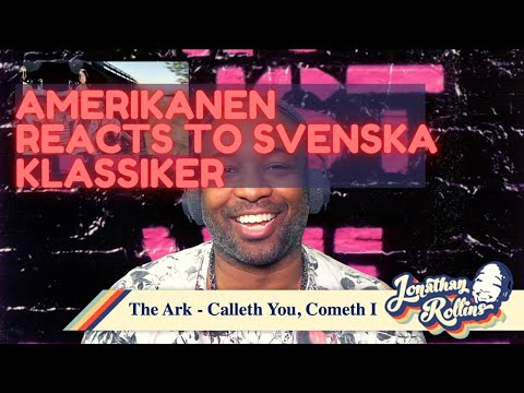 Amerikanen Reacts to Svenska Klassiker: The Ark - Calleth You, Cometh I