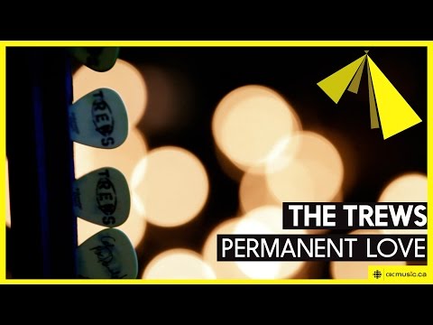 The Trews | Permanent Love