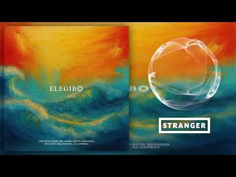 Francis Mercier, Margareth Menezes, ReLight Orchestra, DJ Andrea - Elegibo (Extended Mix)