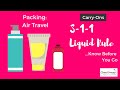 Travel Tips: TSA 3-1-1 RULE for Packing Liquids ...