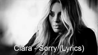 Ciara - Sorry (Lyrics)