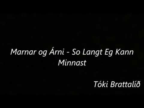 Marnar og Árni - So Langt Eg Kann Minnast