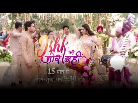 Ishk Par Zor Nahi Promo - Sony Tv - Watch Now