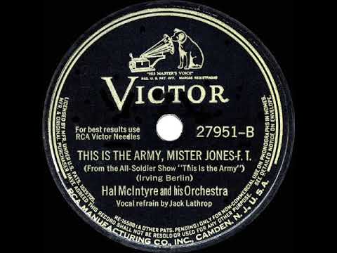 1942 HITS ARCHIVE: This Is The Army Mister Jones - Hal McIntyre (Jack Lathrop, vocal)