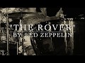 The Rover- Led Zeppelin- Lyrics
