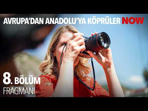 TV Programları Avrupa'dan Anadolu'ya: Köprüler 8. Bölüm 1. Fragmanı - Ön İzleme Detayları
